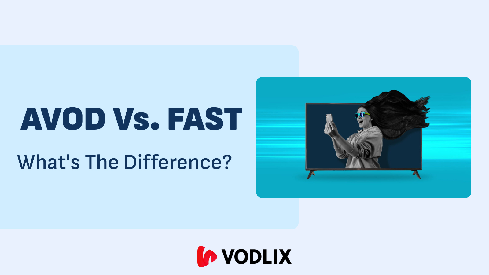AVOD vs. FAST: What's the Difference
