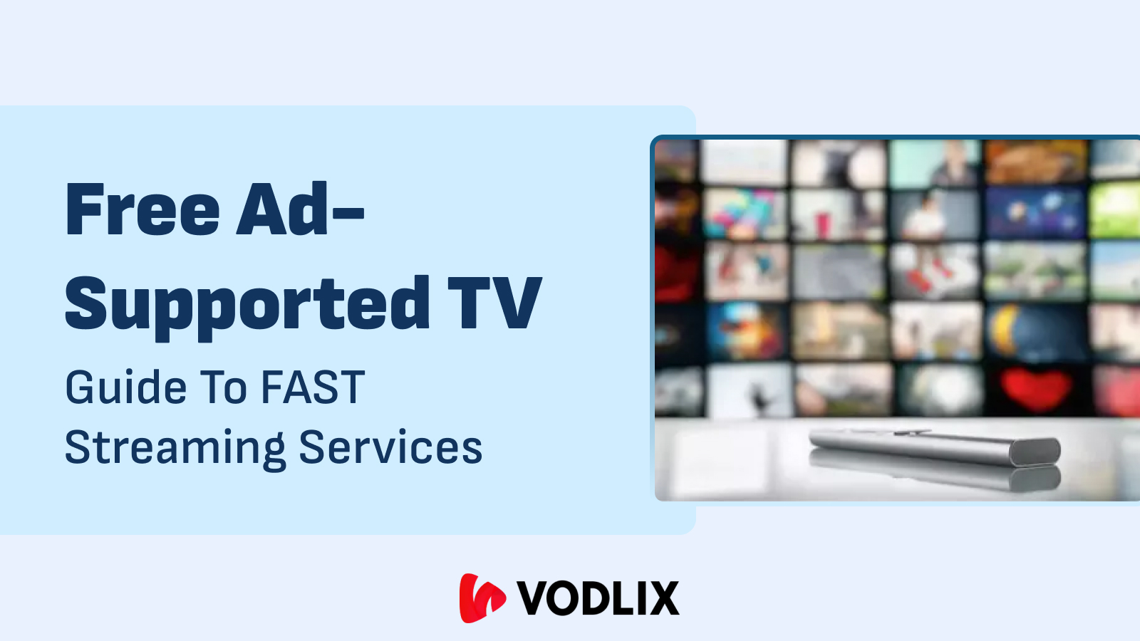 Free Ad-Supported TV: Guide to FAST Streaming Services