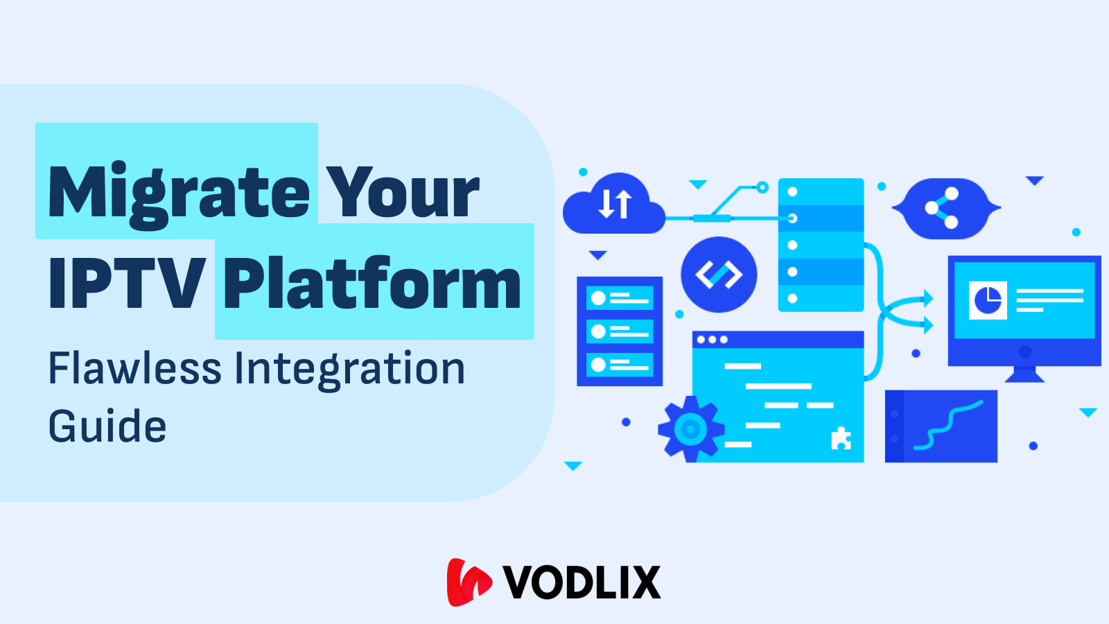 Migrate Your IPTV Platform: A Flawless Integration Guide