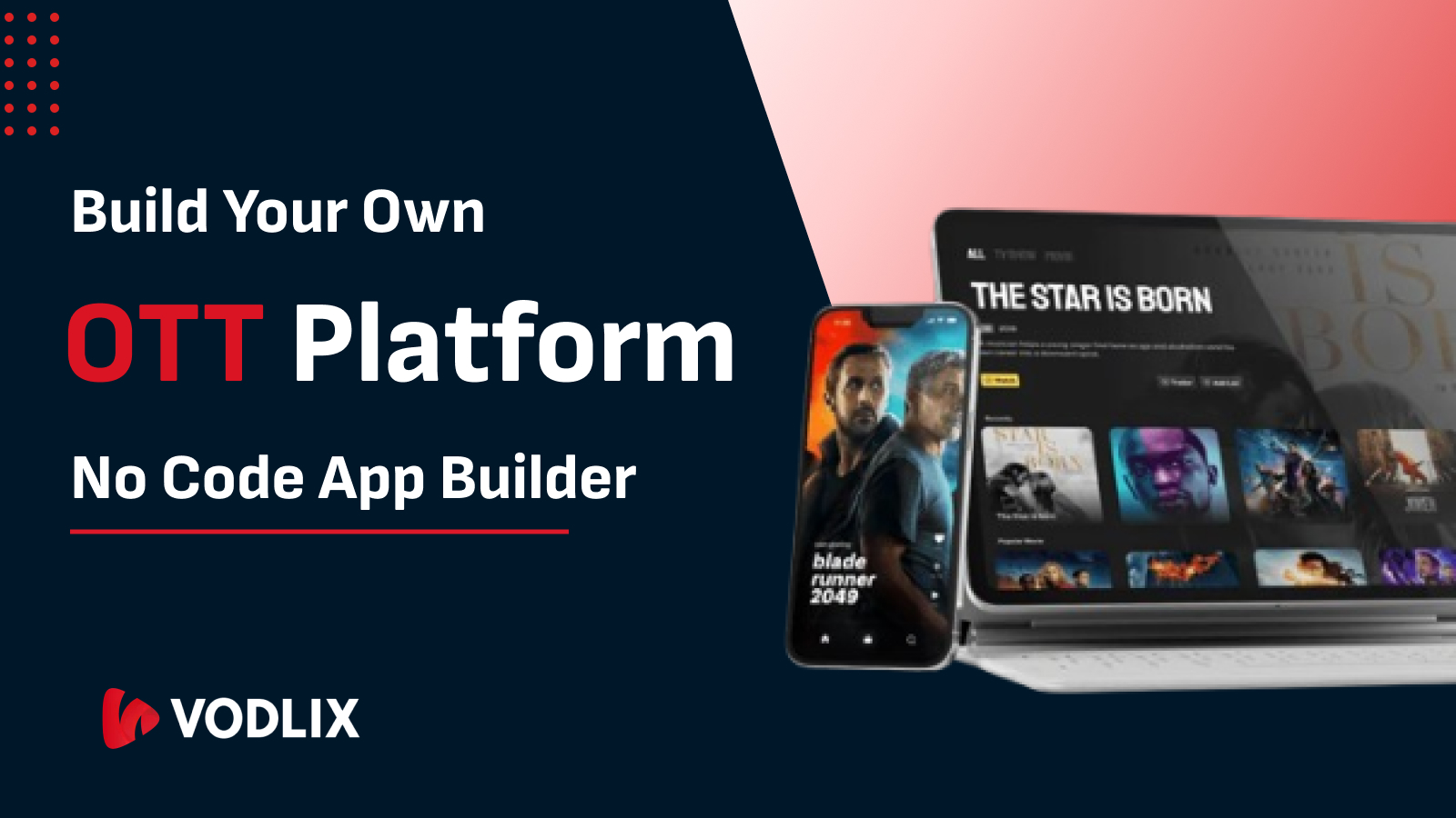 No-Code App Builders: How to Build Your Own OTT App in 2024