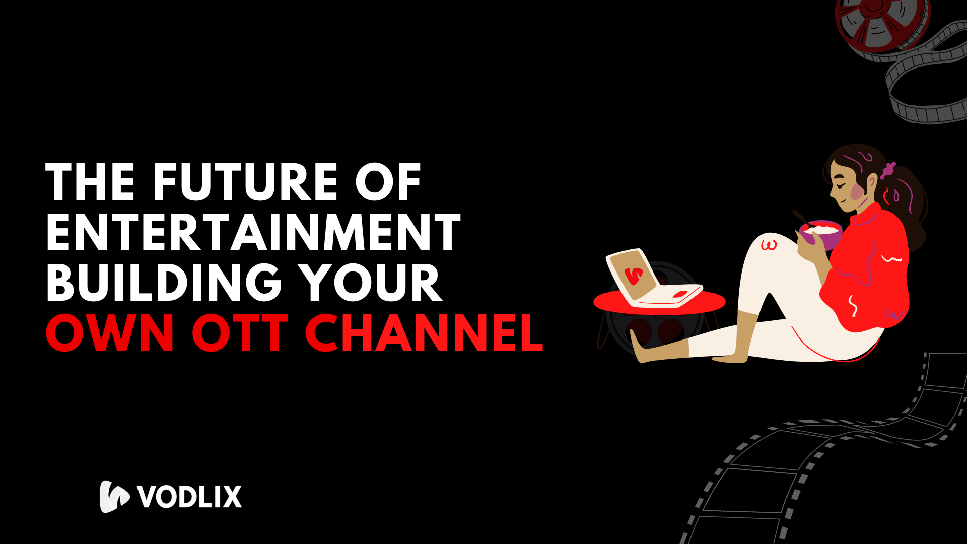 Vodlix Future of Entertainment