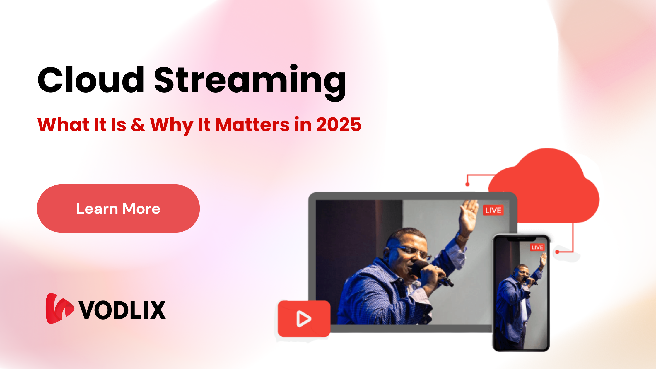 Cloud Streaming – What It Is & Why You Need To Know In 2025