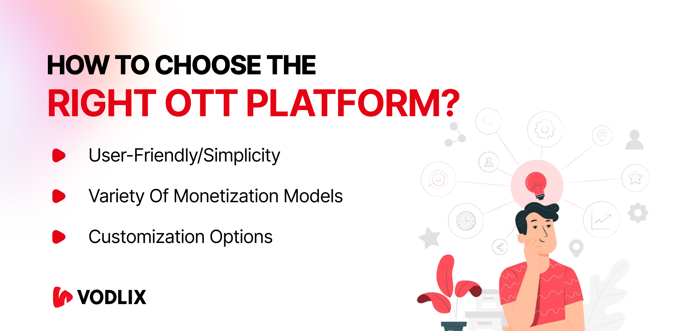 How to choose right OTT Platform